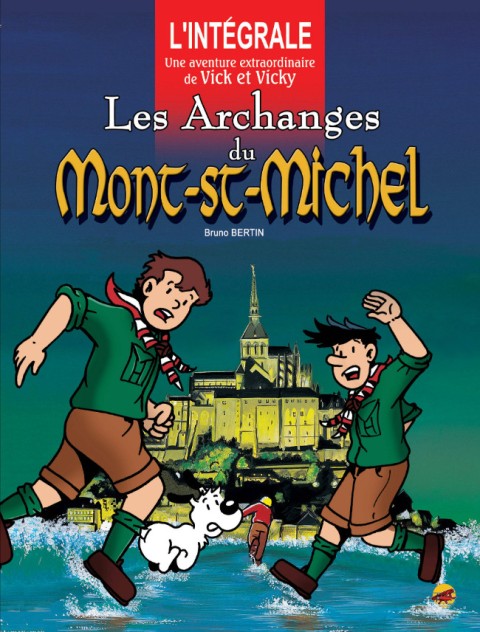 Les aventures de Vick et Vicky Les archanges du Mont-Saint-Michel