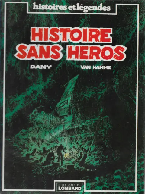 Histoire sans héros Tome 1
