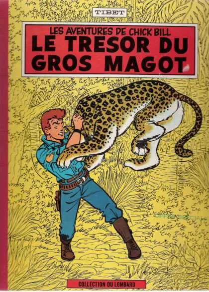 Chick Bill Tome 11 Le trésor du gros magot
