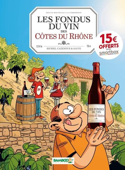 Couverture de l'album Les Fondus du vin Tome 3 Les Fondus du vin des Côtes du Rhône