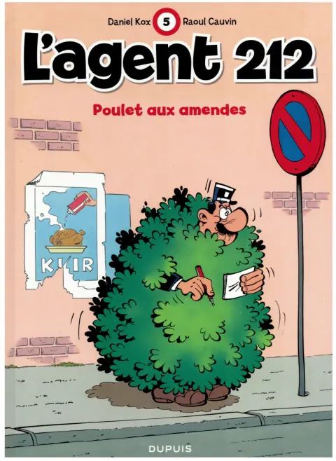 L'Agent 212 Tome 5 Poulet aux amendes