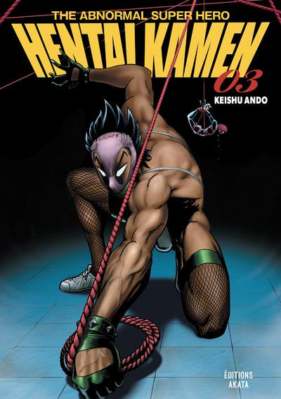 Couverture de l'album Hentai Kamen, The Abnormal Super Hero 03