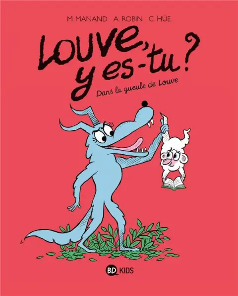 Louve y es-tu ? Tome 4 Dans la gueule de Louve