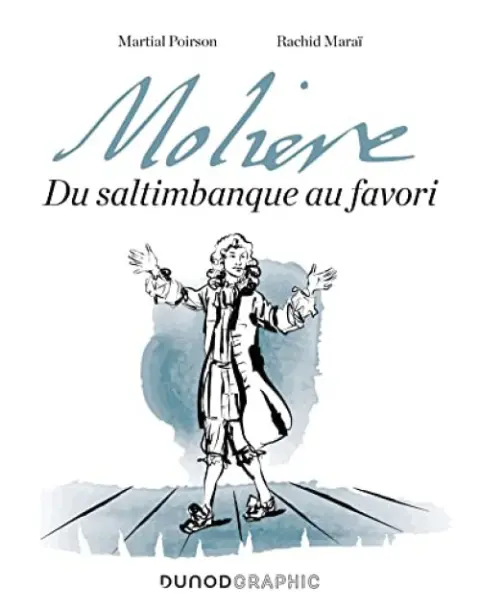 Molière Du saltimbanque au favori