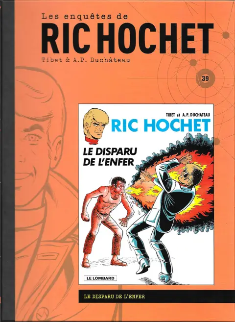 Les enquêtes de Ric Hochet Tome 39 Le disparu de l'enfer