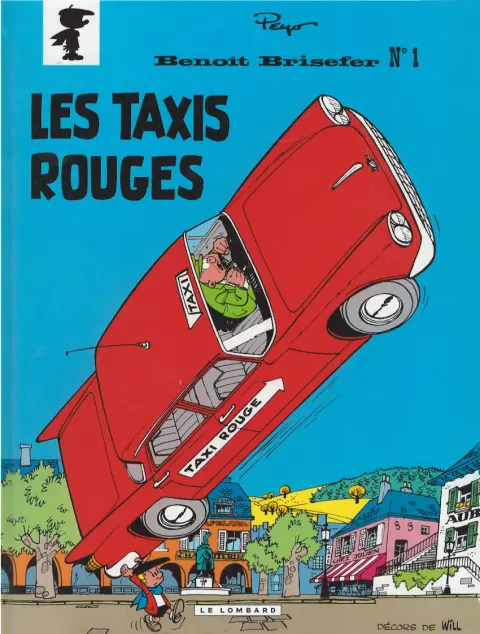 Couverture de l'album Benoît Brisefer Tome 1 Les taxis rouges