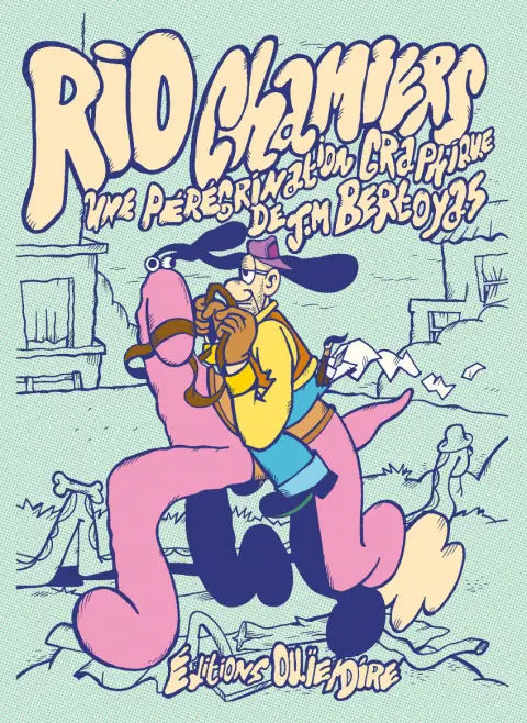 Rio Chamiers Une pérégrination graphique de Jim Betroyas