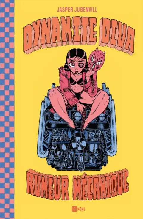 Dynamite Diva Rumeur Mécanique
