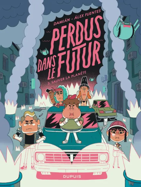 Perdus dans le futur 3 Sauver la planète