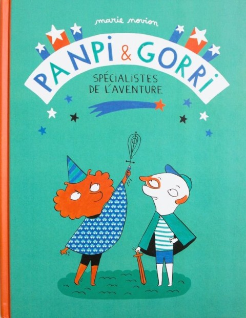 Panpi & Gorri 1 Panpi & Gorri, spécialistes de l'aventure