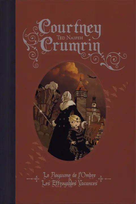 Courtney Crumrin Le Royaume de l'Ombre / Les Effroyables Vacances