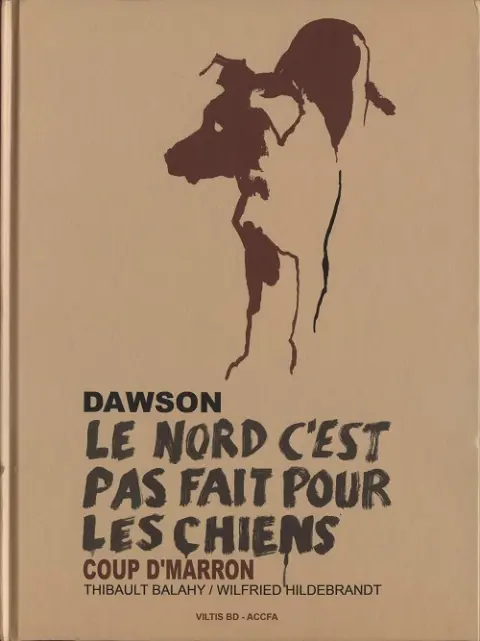 Dawson, le nord c'est pas fait pour les chiens