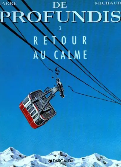 De Profundis Tome 3 Retour au calme