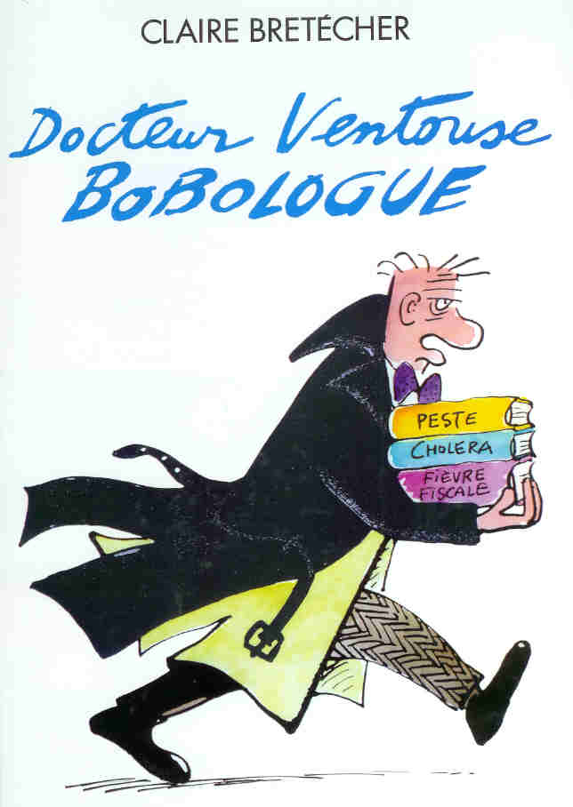 Couverture de l'album Docteur Ventouse, bobologue