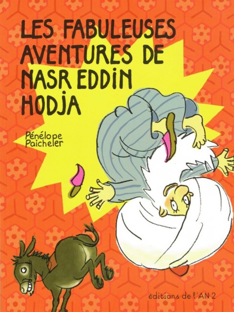 Couverture de l'album Les fabuleuses aventures de Nasr Eddin Hodja