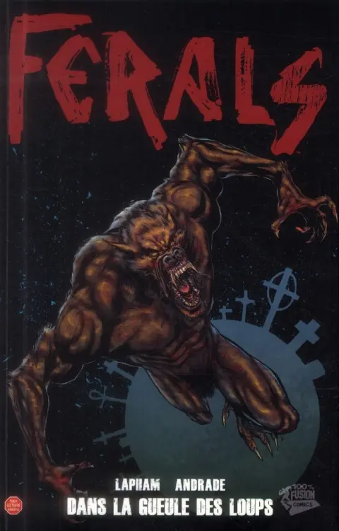 Ferals Tome 2 Dans la gueule des loups