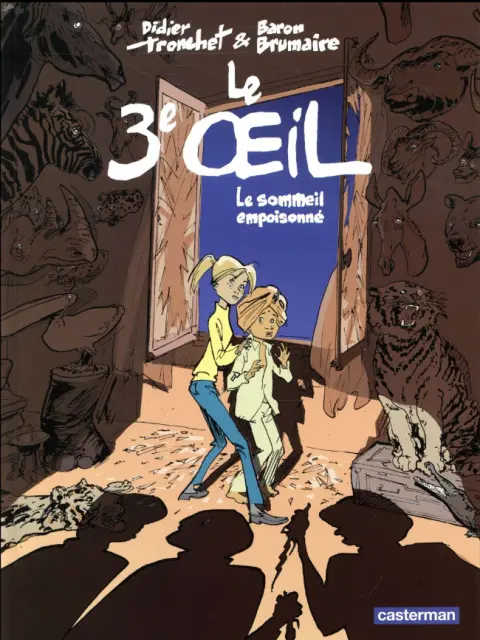 Le 3e Œil Tome 1 Le sommeil empoisonné