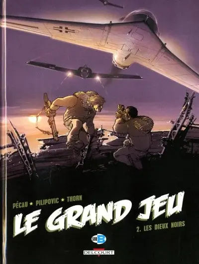 Le Grand jeu Tome 2 Les dieux noirs