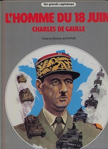 Couverture de l'album Les Grands Capitaines Tome 2 L'homme du 18 juin - Charles de Gaulle