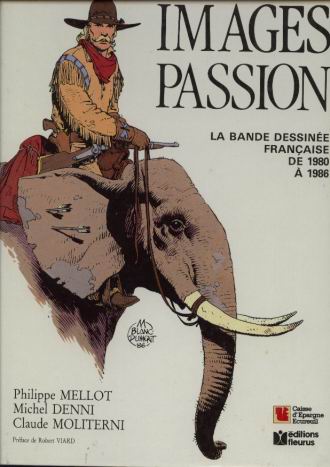 Images passion La bande dessinée française de 1980 à 1986
