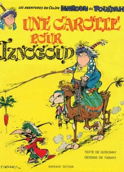 Iznogoud Tome 7 Une carotte pour Iznogoud
