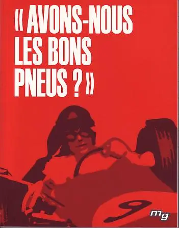 « Avons-nous les bons pneus ? »
