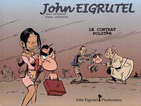 John Eigrutel Tome 1 Le contrat Polstar
