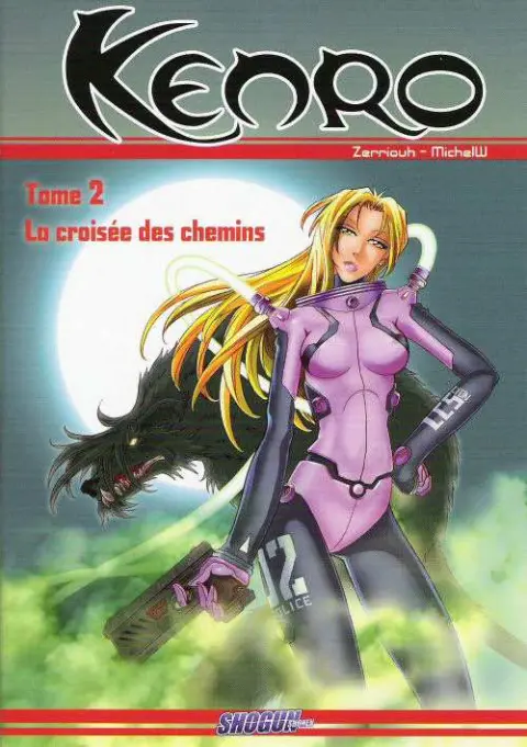 Kenro Tome 2 La croisée des chemins