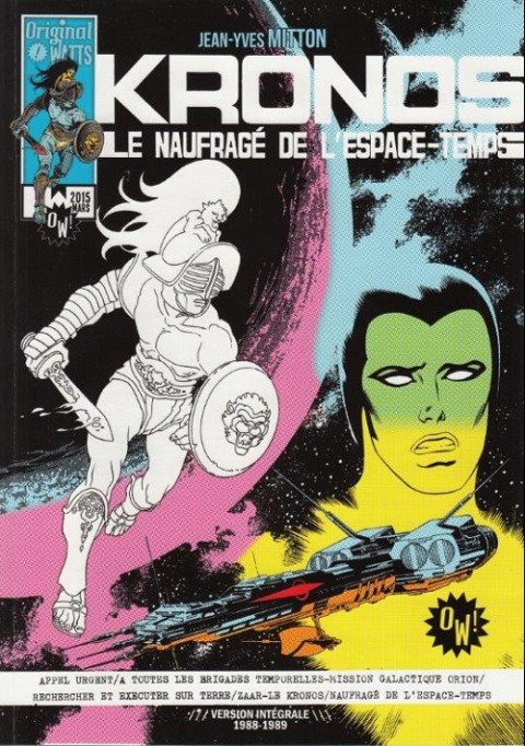 Kronos Le Naufragé de l'espace-temps Version intégrale 1988-1989