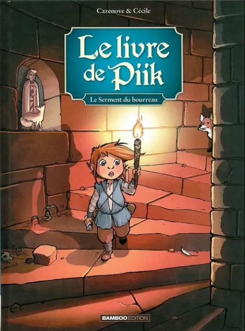 Le Livre de Piik Tome 3 Le serment du bourreau