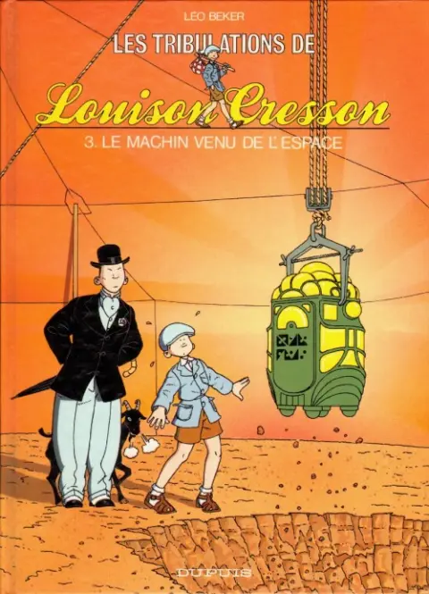 Les tribulations de Louison Cresson 3 Le machin venu de l'espace