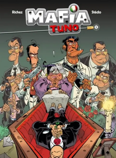 Mafia Tuno Tome 1 Repose en pègre !