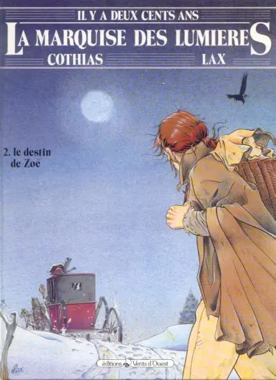 La Marquise des Lumières Tome 2 Le destin de Zoé