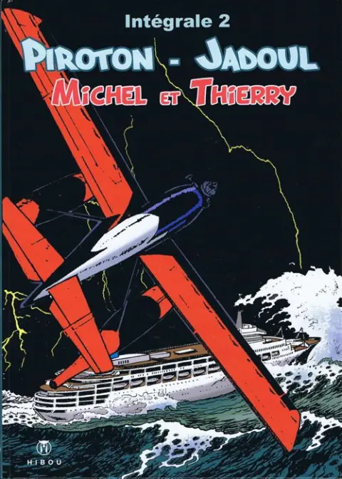 Michel et Thierry Intégrale 2