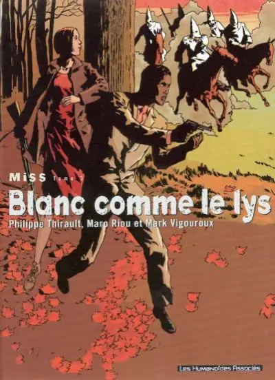 Miss Tome 3 Blanc comme le lys