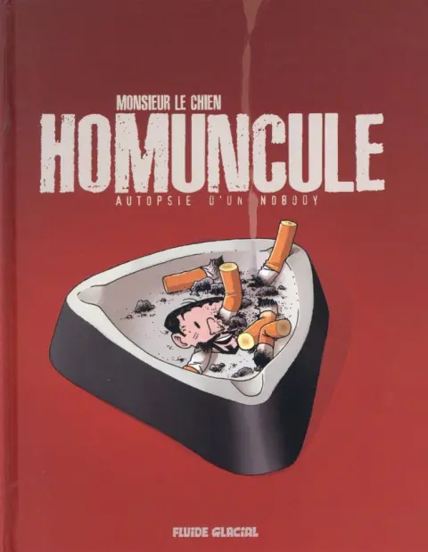 Monsieur le chien Tome 4 Homuncule