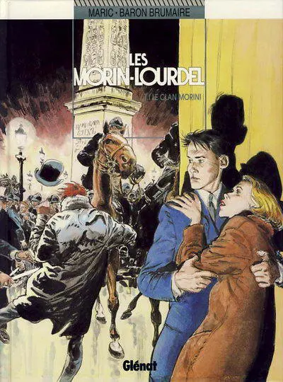 Les Morin-Lourdel Tome 1 Le clan Morini