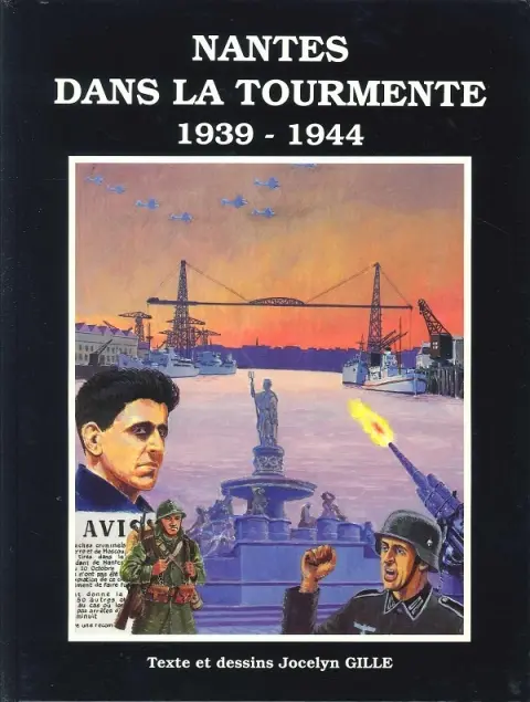 Nantes dans la tourmente 1939-1944