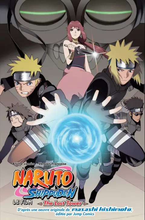 Naruto shippuden : le film 4 The lost tower