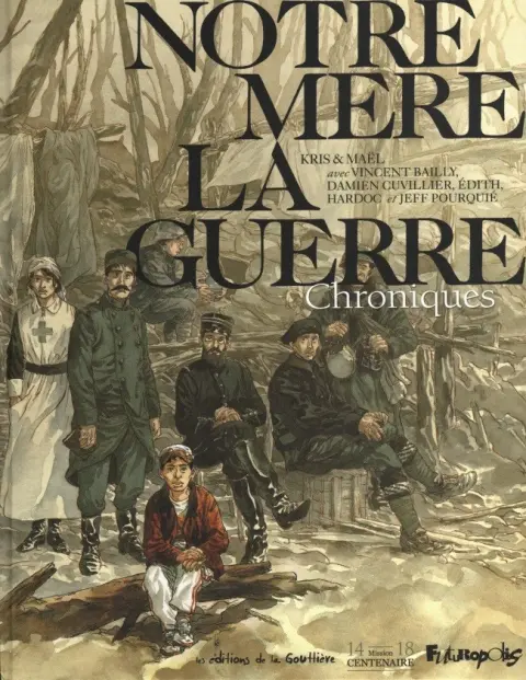 Notre Mère la Guerre Chroniques