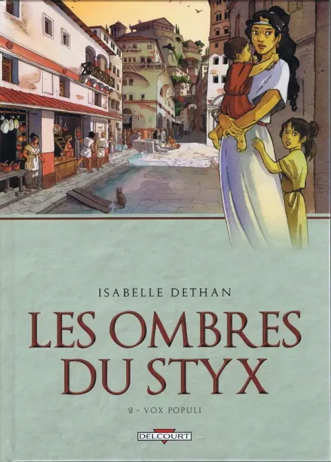Les Ombres du Styx Tome 2 Vox Populi