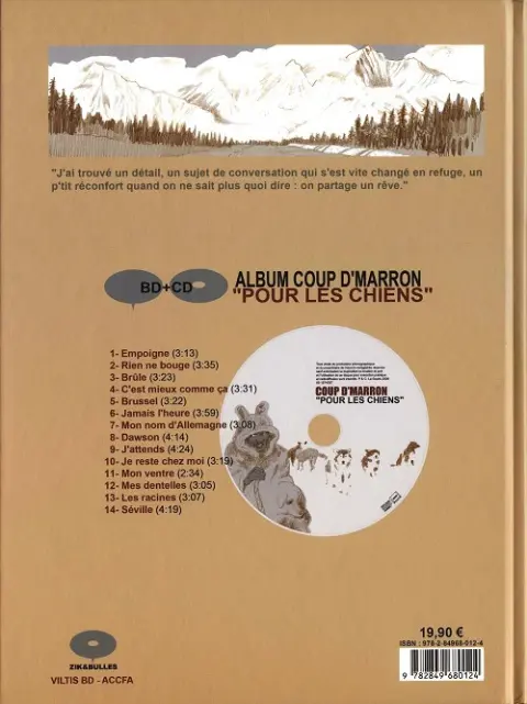 Verso de l'album Dawson, le nord c'est pas fait pour les chiens