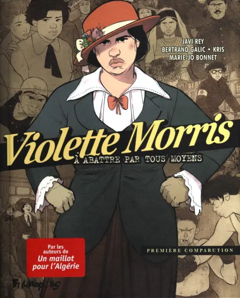 Autre de l'album Violette Morris, à abattre par tous moyens Tome 1 Première comparution