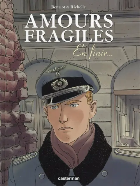 Amours fragiles Tome 7 En finir...
