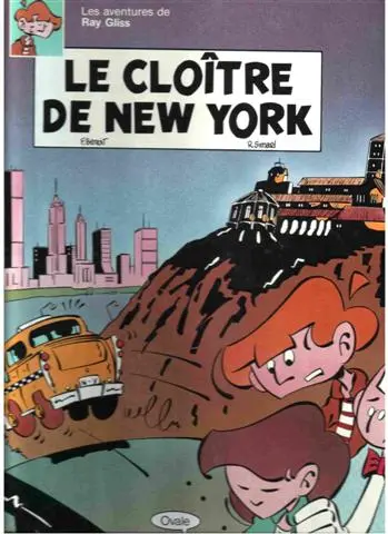 Les aventures de Ray Gliss Tome 2 Le cloître de New York