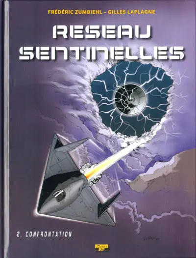 Réseau sentinelles Tome 2 Confrontation
