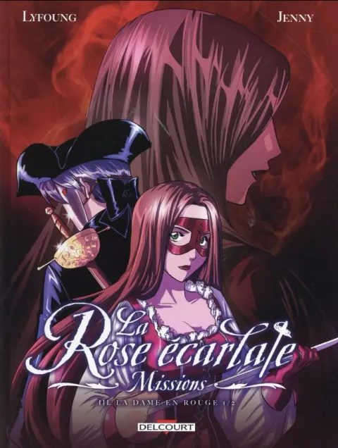 La Rose écarlate - Missions Tome 3 La Dame en rouge 1/2