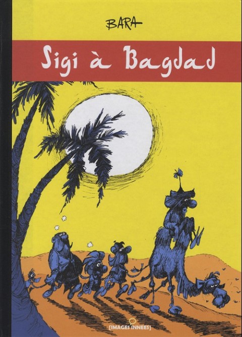 Sigi Tome 3 Sigi à Bagdad