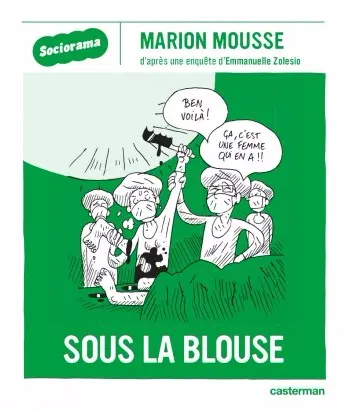 Sociorama Sous la blouse