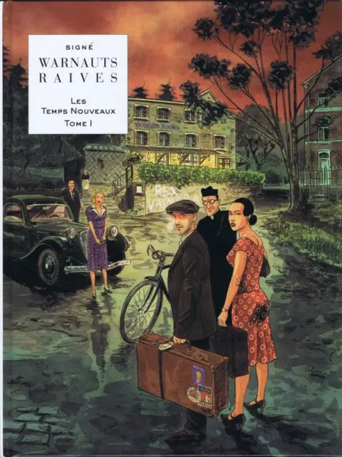 Les Temps Nouveaux (Warnauts / Raives)